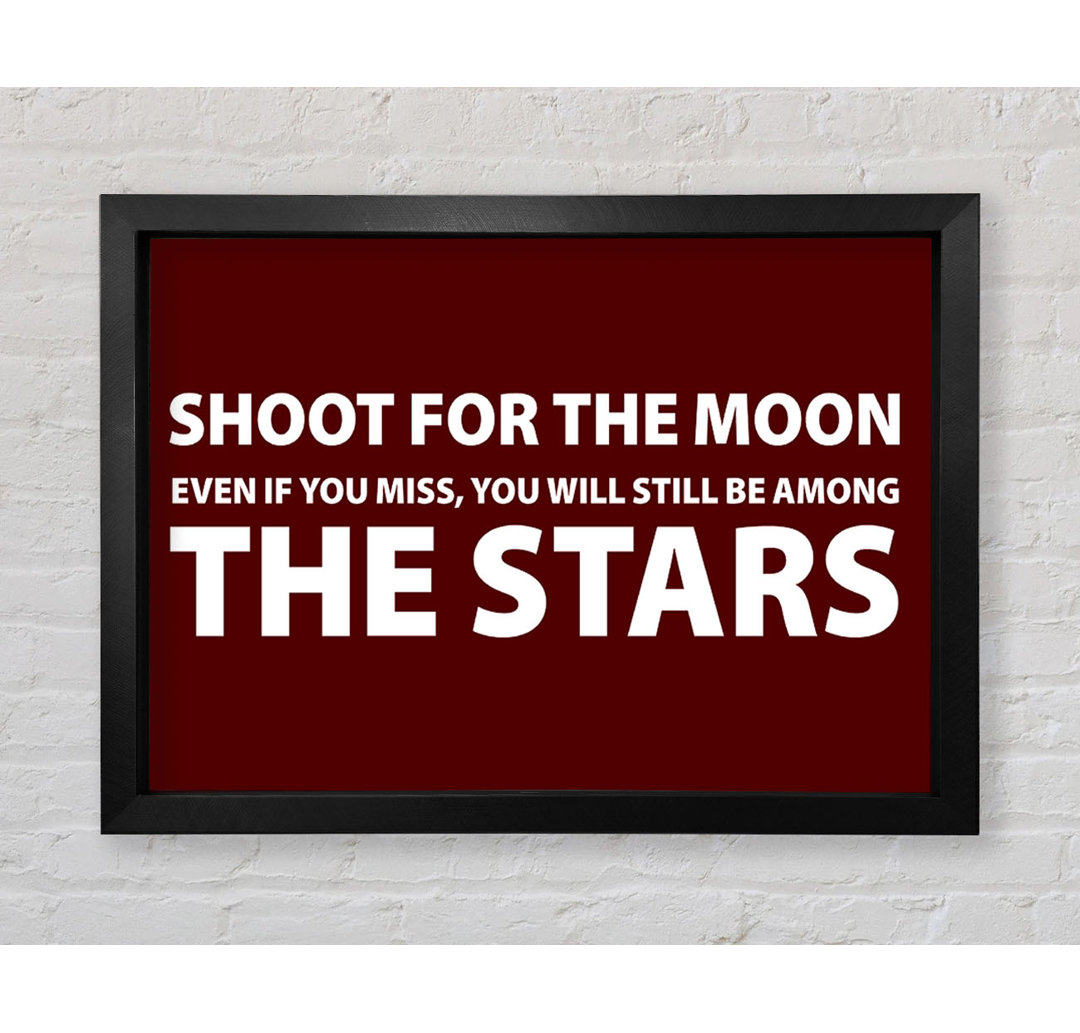 Motivationszitat Shoot For The Moon - Einzelbildrahmen Typografie