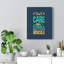 Don''t Care About People's Ridicule - Wrapped Canvas Print