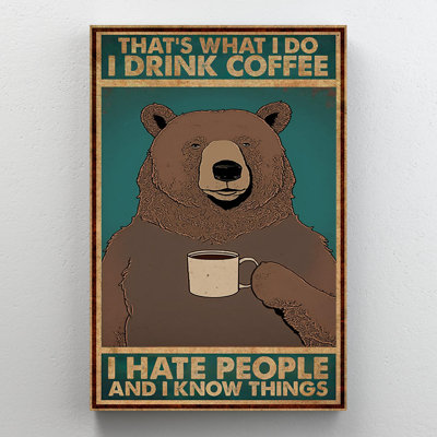 " Bear I Drink Coffee "