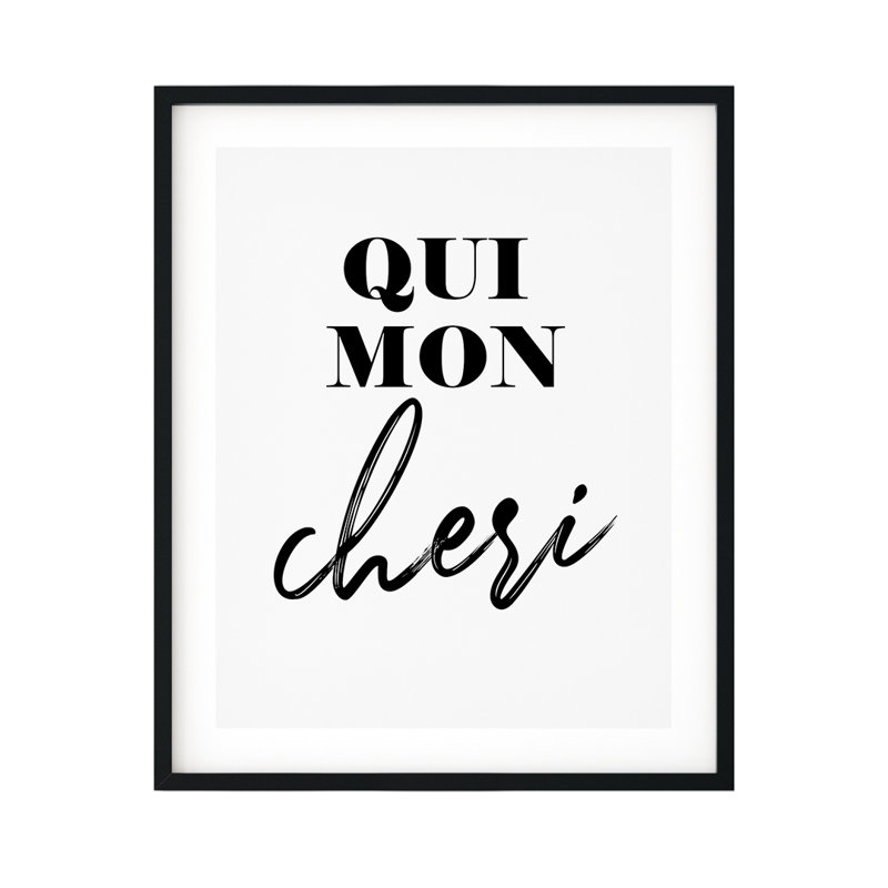 «Oui Mon Cheri», impression d'art textuel sans cadre sur plastique / acrylique, H 10 po x l 8 po x P 0,01 po