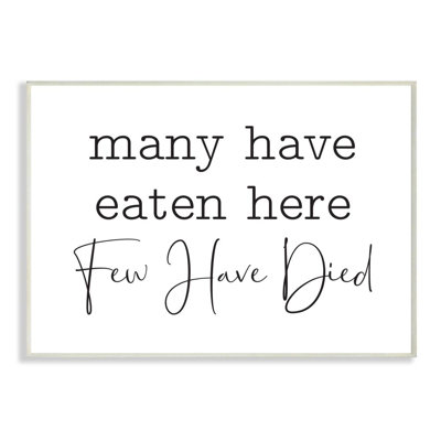 " Many Have Eaten Here Funny Family Kitchen Black And White Word Design "