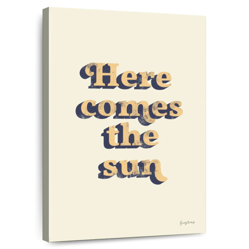 Tergel Here Comes The Sun, typographie, H 12 po x l 8 po