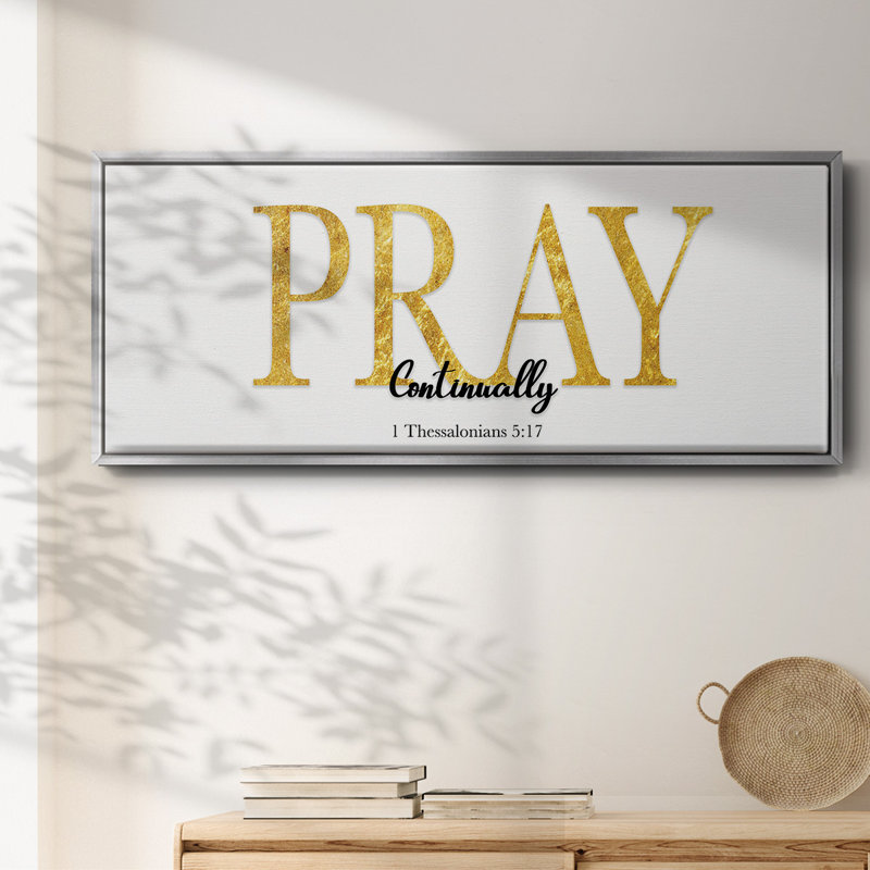 Pray Continually- Framed Canvas, 24" H x 60" W