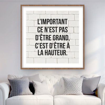 L'important ce n'est pas d'être grand - Beige Framed Print