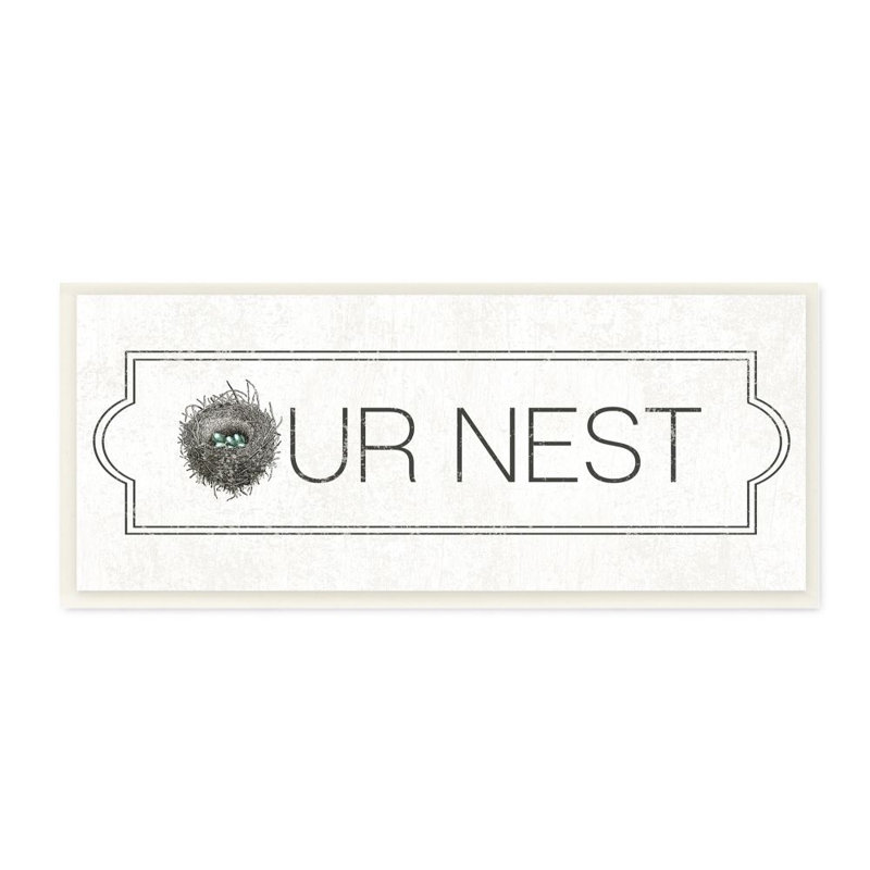 «Our Nest» par Daphne Polselli - reproduction d'art textuel, H 7 po x l 17 po x P 0,5 po, Plaque murale