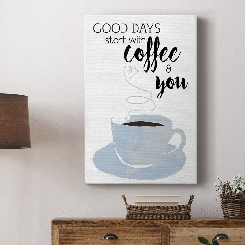 Commencez par le café et vous - galerie Cavas sur mesure, H 60 po x l 40 po