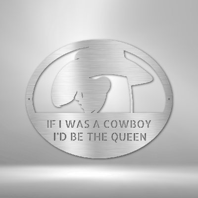 Personalized Custom Cowgirl Metal Sign Steel Sign Steel Art Wall Metal Decor