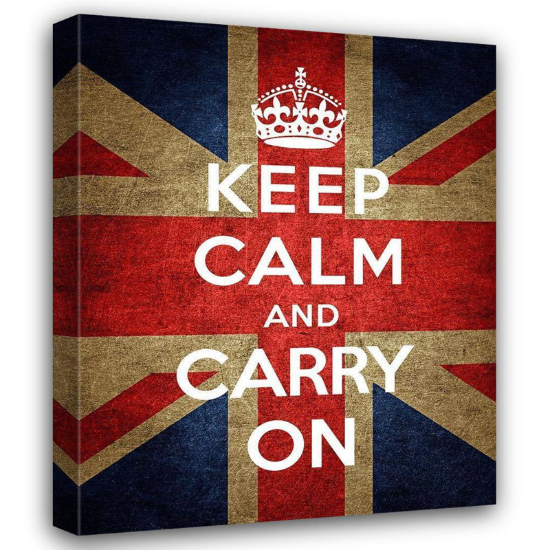 Art britannique sur toile, «Keep Calm and Carry On» par le British Union of Information