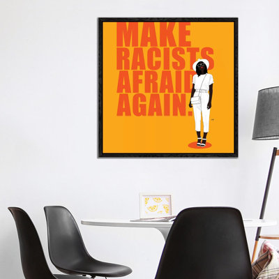 Make Racists Afraid Again 1 Piece Wall Art on Canvas