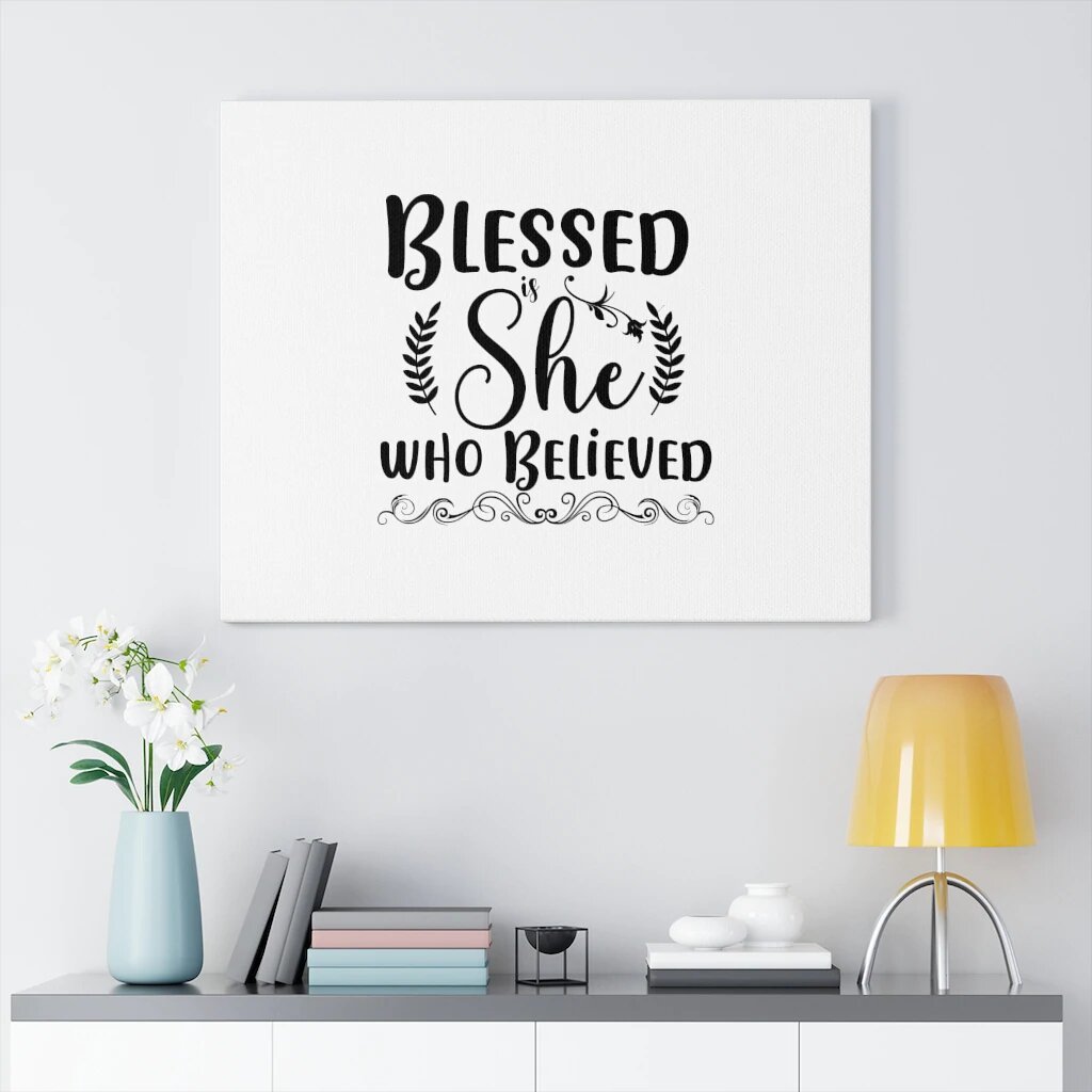 Trinx Blessed She Who Believed Christian Wall Art Bible Verse Print Ready To Hang Wayfair