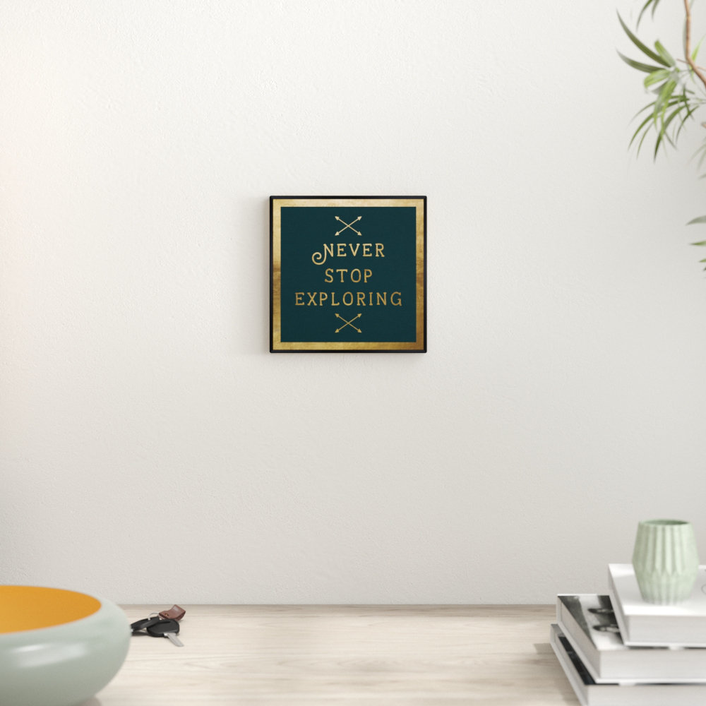 Never Stop Exploring Gold - Typography Print