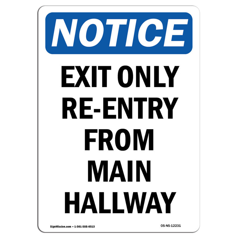 Exit Only Re-Entry from Main Hallway Sign