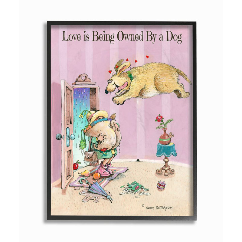 «Love is Being Owné By a Dog Funny Pet Design» par Gary Patterson, reproduction de dessin, H 30 po x l 24 po