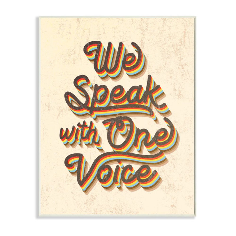 «Speak with One Voice Quote» par Daphne Polselli - impression d'art textuel, Plaque murale, H 15 po x l 10 po