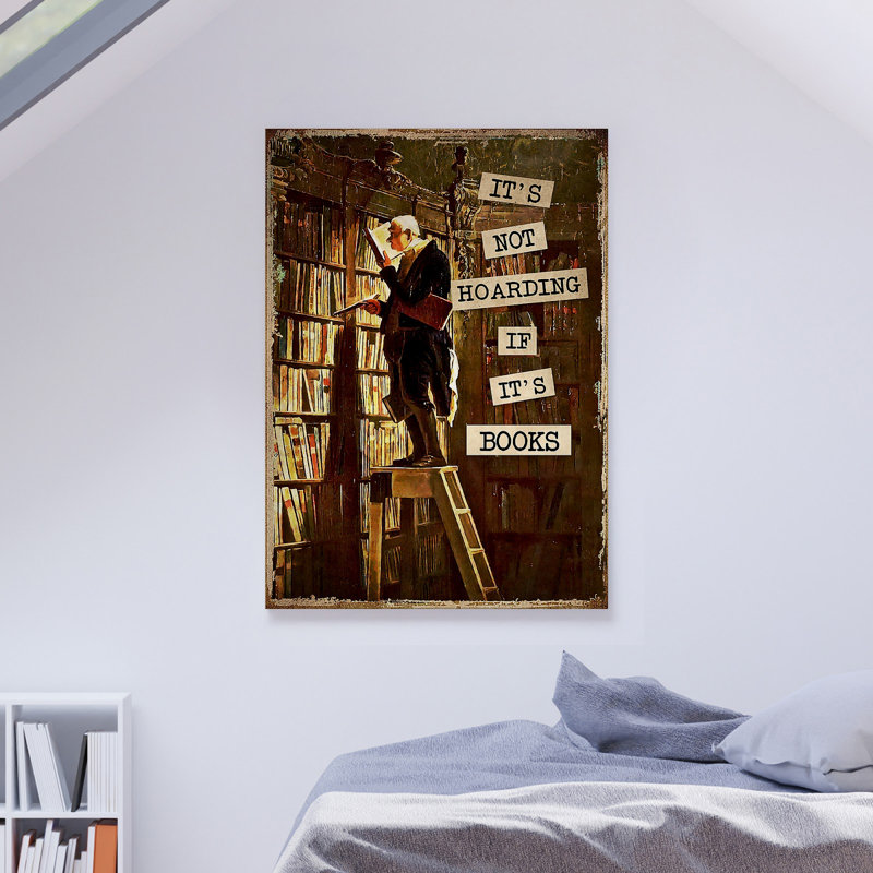 «Man lecture de livres - It's Not Hoarding If It's’S livres», reproduction d'art graphique sur toile tendue