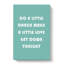Do a Little Dance - Wrapped Canvas-61881547
