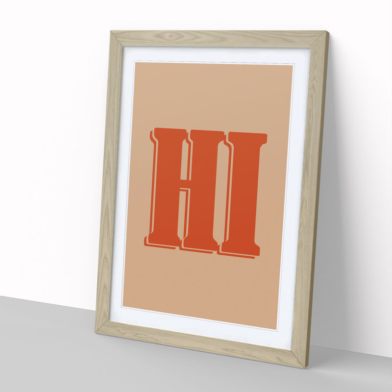 Hi - Picture Frame Typography, 36cm H x 27cm W x 2cm D, Oak Framed