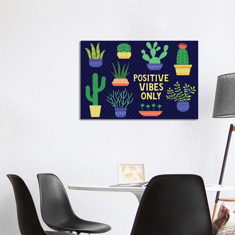 Positive Vibes Only by Gail Veillette - Wrapped Canvas Gallery-Wrapped Canvas Giclée, 101.6 cm H x 66.04 cm W x 1.91 cm D