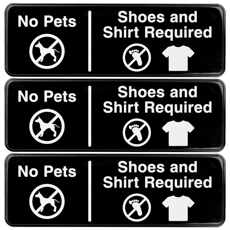 Aucun animal de compagnie, chaussures, t-shirt requis