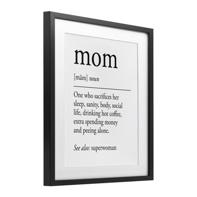 «Mom Définition de l'amour et du sacrifices», impression encadrée sous verre, par Lettré et doublé