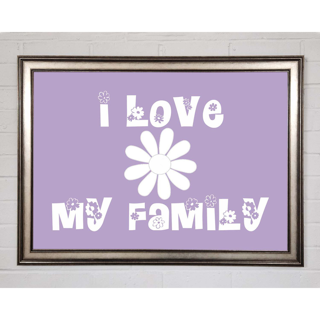 Fernelius I Love My Family - Geschlossene Ecke Rahmen Typografie