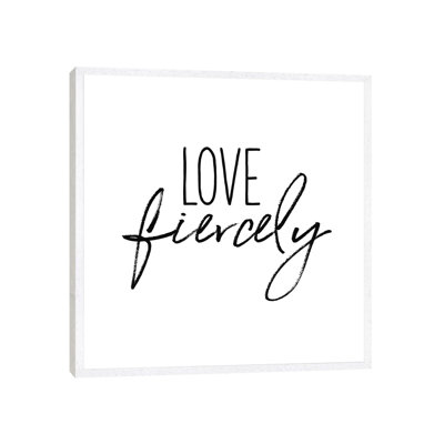 Love Fiercely - Print on Canvas
