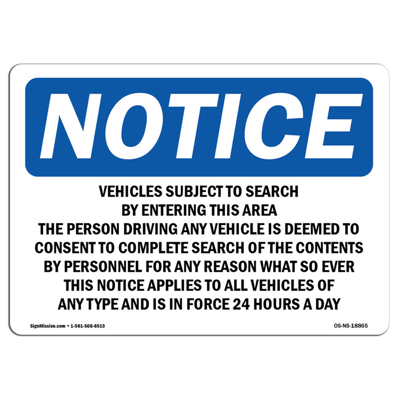 SignMission Vehicles Subject To Search By Entering This Plastic Sign 18 ...