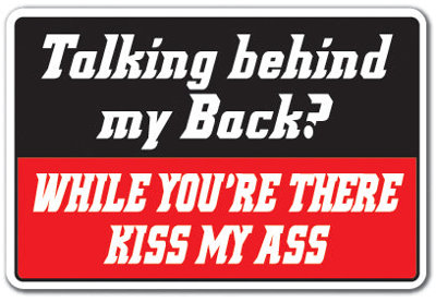 Talking Behind My Back Decal