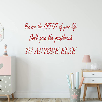 Adhésif décoratif «You are the artist of your life»