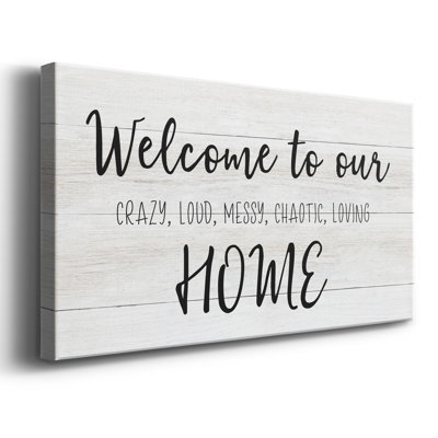 " Welcome To Our Home "