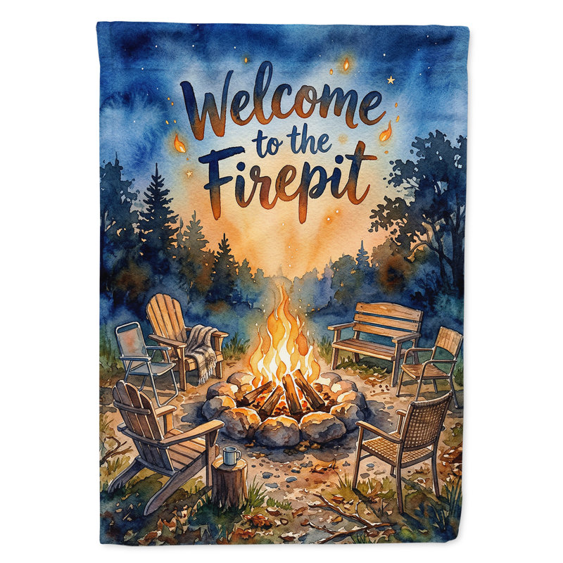 Fire Pit Welcome Garden Flag, Garden Size, Fire Pit Welcome