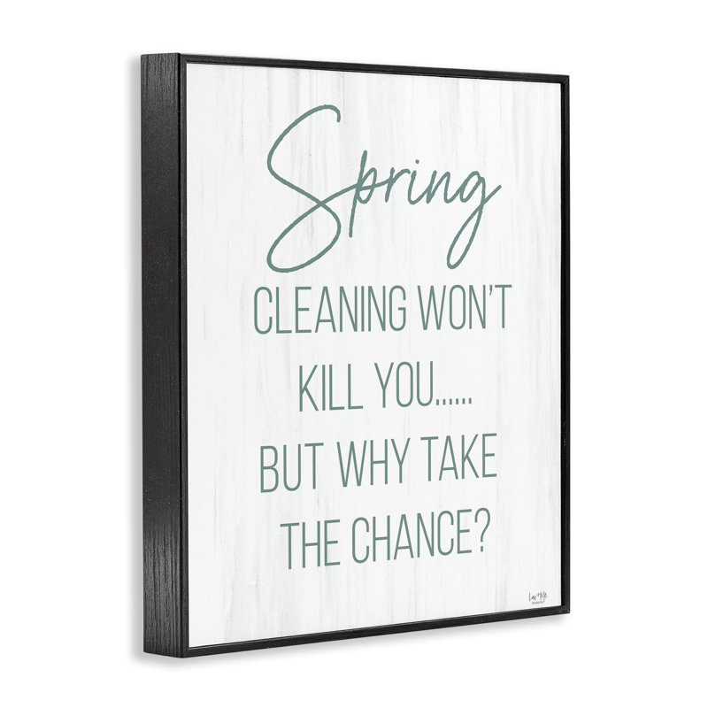 Impression de giclée encadrée, «Spring Cleaning Will Will Kill You» par Lux + Me Designs, H 20 po x l 16 po