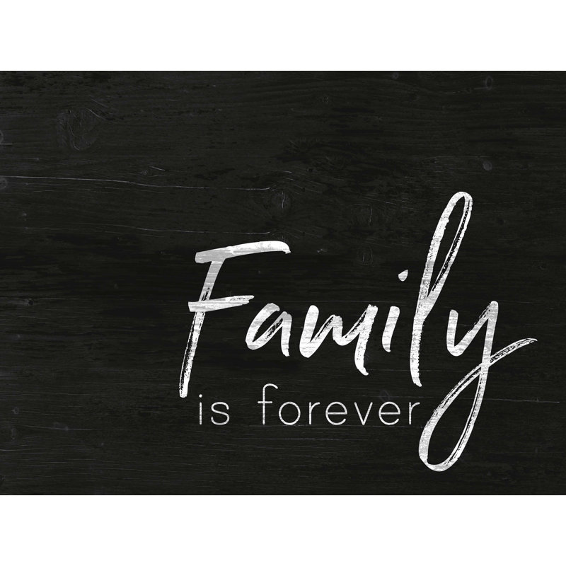 «Family Is Forever», art textuel sur toile tendue, H 36 po x l 48 po