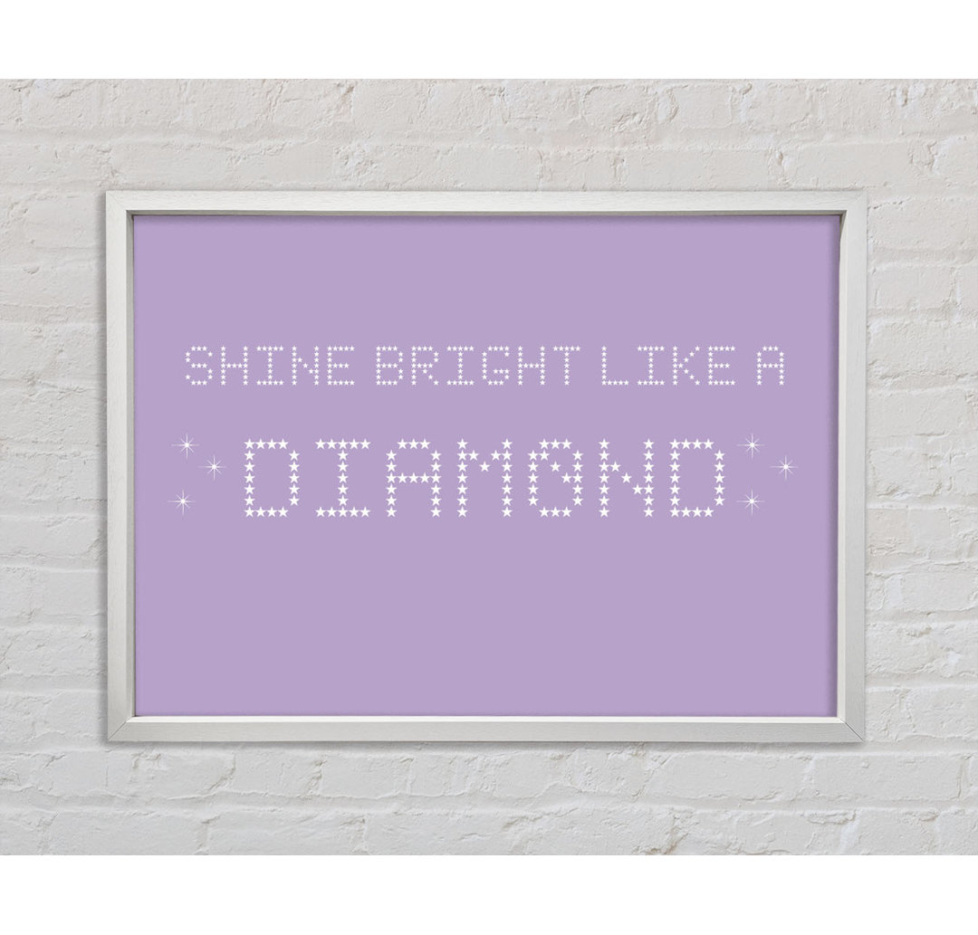 Musik Zitat Shine Bright Rihanna Vivid Pink - Druck