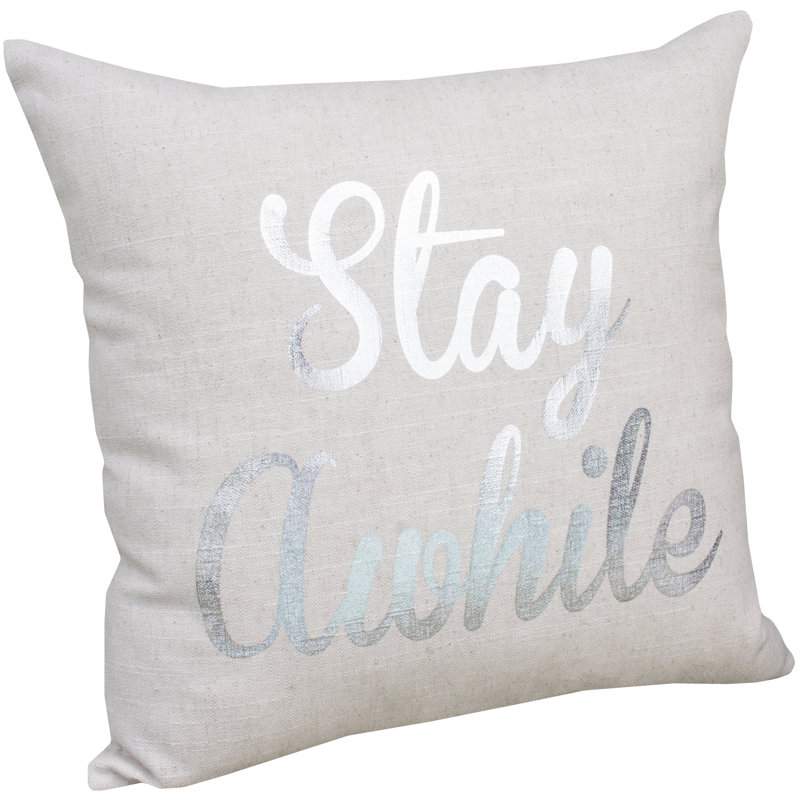 Stay Awhile Throw Pillow