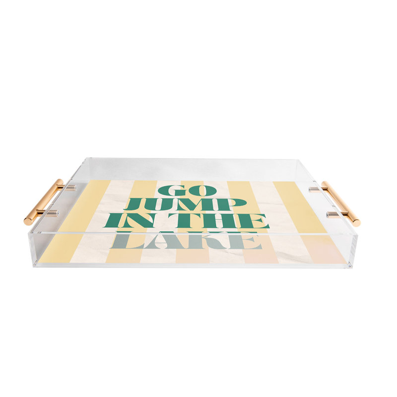 ciaojessa go jump in the lake Acrylic Tray