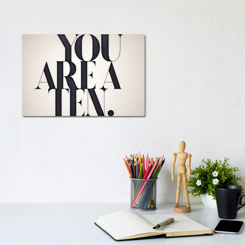 You Are a Ten 1 Piece Wrapped Canvas Wall Art, 20.32 cm H x 30.48 cm W