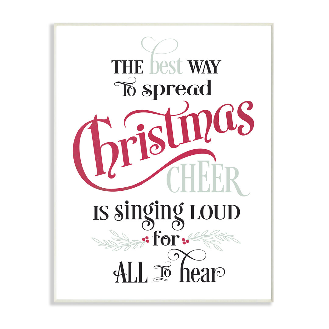 'Holiday Christmas Cheer Singing Typography' Graphic Art Print The Holiday Aisle®