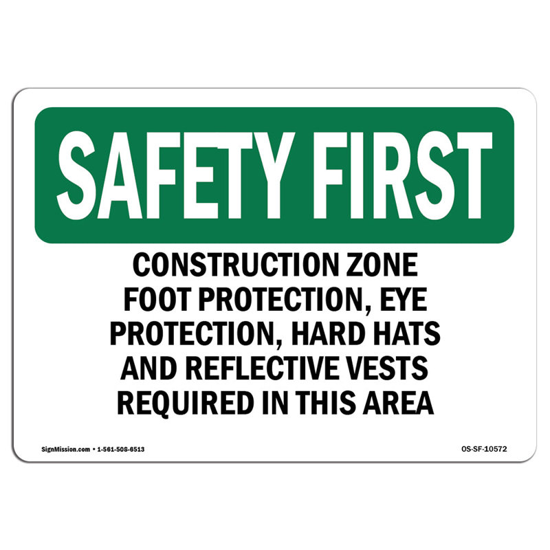 Safety First Sign, 18" H x 24" W x 0.1" D
