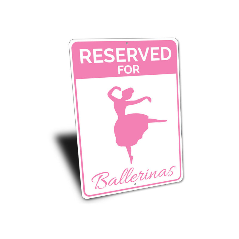 Enseigne en aluminium réservée aux ballerines, H 14 po x l 10 po x P 0,04 po