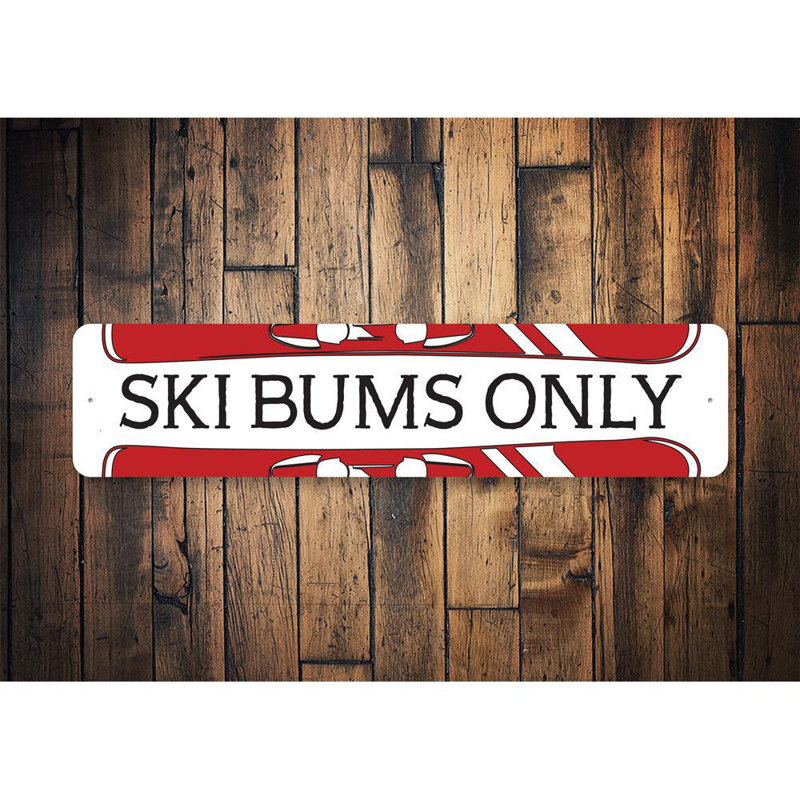 Panneau en aluminium Ski Bums Only, H 6 po x l 24 po x P 0,06 po