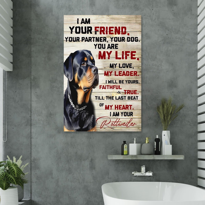 «I Am Your Rottweiler», impression sur toile tendue, L 24 po x H 36 po