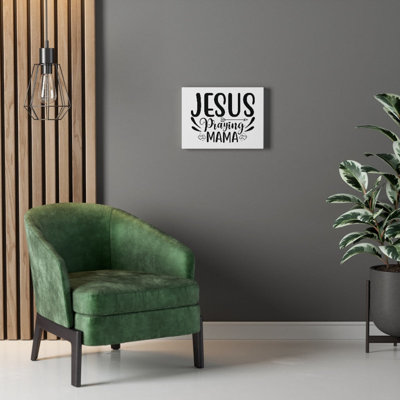 Jesus Praying Mama - Wrapped Canvas Print, 30cm H x 41cm W