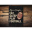Plaque «Eat Sleep Play Football» en aluminium-58200394