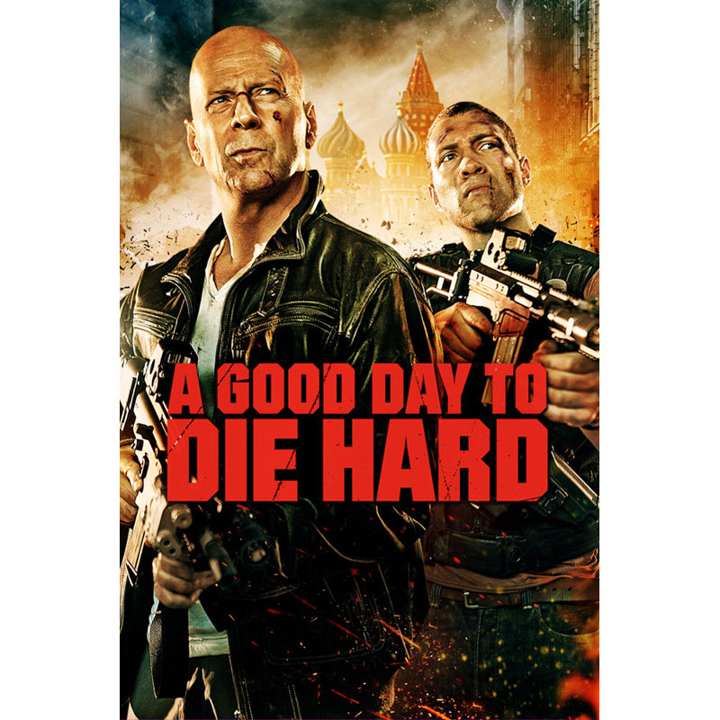 A Good Day to Die Hard, 24" H x 16" W