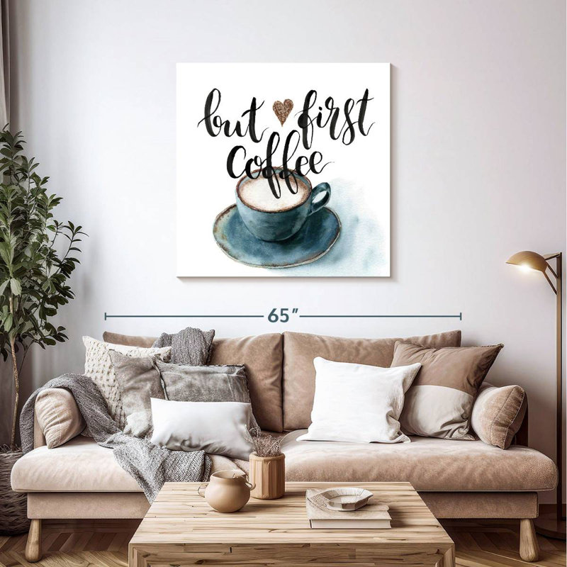 But First Coffee Cafe Quote, 39" H x 39" W