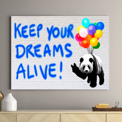 Keep Your Dreams Alive! by Masterfunk Collective - Wrapped Canvas Art Prints