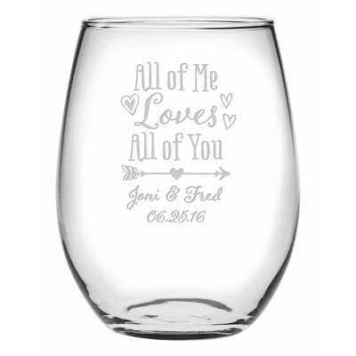 All Of Me Loves All Of You 21oz. Wine Glass Set