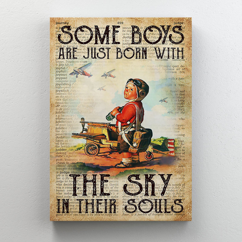 «Boy With Planes - Some Boy Are Just Born With», reproduction d'art graphique sur toile tendue 1 pièce