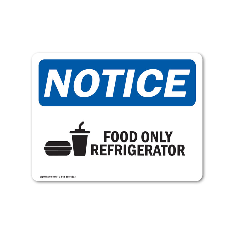 OSHA Notice Signs - Food Only Refrigerator Sign With Symbol  Extremely Durable Made in the USA Signs or Heavy Duty Vinyl label Decal Protect Your Construction Site, Warehouse & Business 10" X 7"